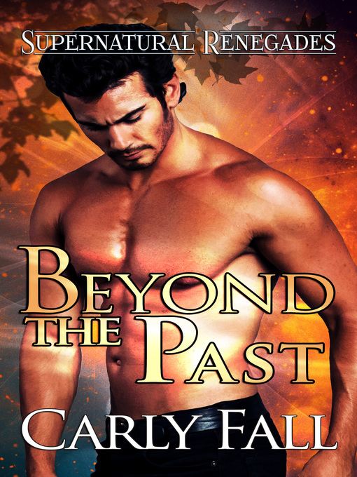 Cover image for Beyond the Past (A Paranormal Military Romance)